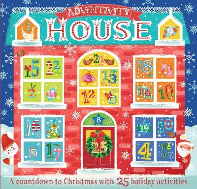 Adventivity House: A Countdown to Christmas with 25 Holiday Activities book