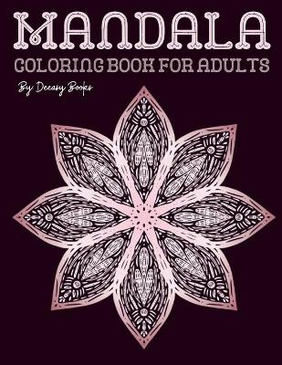 Mandala Coloring Book for Adults book