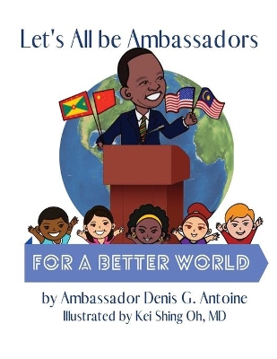 Let's All be Ambassadors for a Better World book