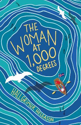 The The Woman at 1,000 Degrees: The International Bestseller by Hallgrímur Helgason