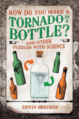 How Do You Make a Tornado in a Bottle? book