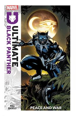 Ultimate Black Panther Vol.1: Peace and War book