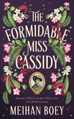 The Formidable Miss Cassidy book