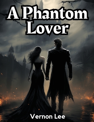 A Phantom Lover book