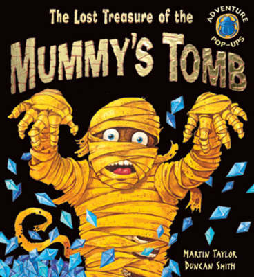 The Lost Treasure of the Mummy's Tomb book