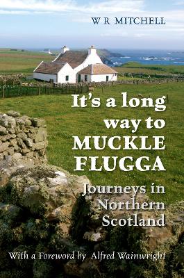 It's a Long Way to Muckle Flugga book