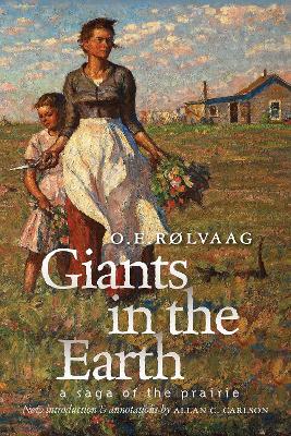 Giants in the Earth: A Saga of the Prairie book