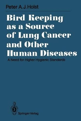 Bird Keeping as a Source of Lung Cancer and Other Human Diseases book
