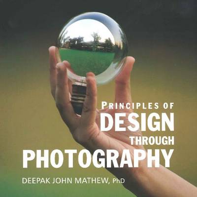 Principles of Design Through Photography book