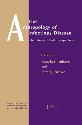 Anthropology of Infectious Disease book