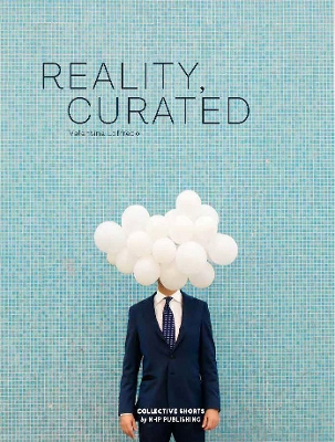 Reality, Curated book