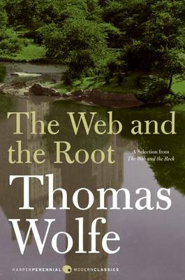 Web and the Root by Thomas Wolfe