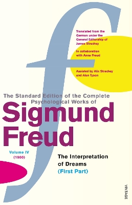 The Complete Psychological Works Of Sigmund Freud, The Vol 4 by James Strachey