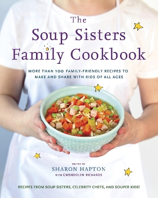 Soup Sisters Family Cookbook book