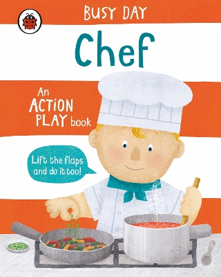 Busy Day: Chef: An action play book book
