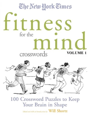 New York Times Fitness for the Mind Crosswords Volume 1 book