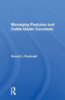 Managing Pastures and Cattle Under Coconuts book