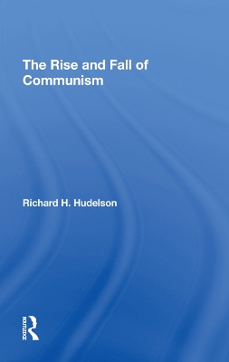 The Rise And Fall Of Communism book