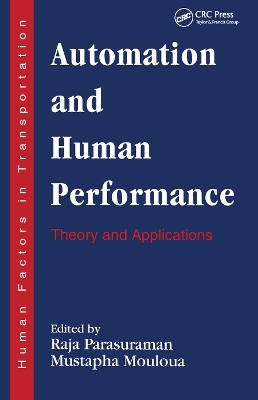 Automation and Human Performance: Theory and Applications book