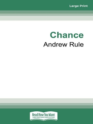 Chance by Andrew Rule