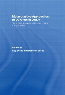 Metacognitive Approaches to Developing Oracy by Roy Evans