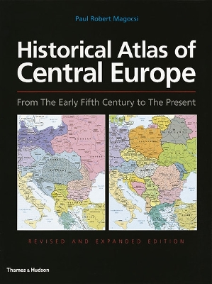 Historical Atlas of Central Europe (Revised Edition) book