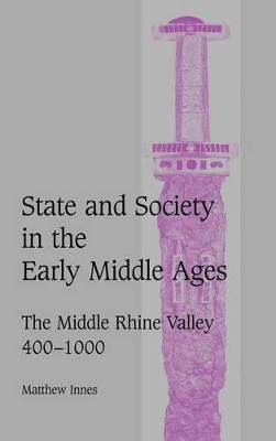 State and Society in the Early Middle Ages book