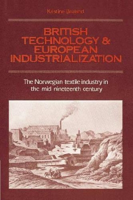 British Technology and European Industrialization book