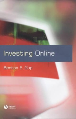 Investing Online by Benton E. Gup