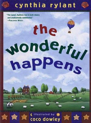The Wonderful Happens by Cynthia Rylant