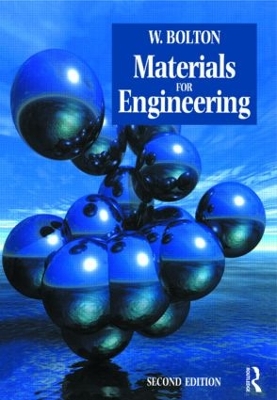 Materials for Engineering by W. Bolton