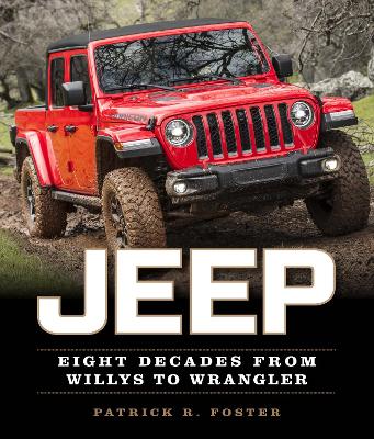 Jeep: Eight Decades from Willys to Wrangler book