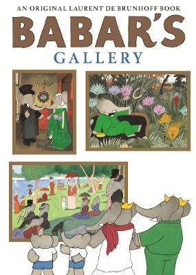 Babar's Gallery by Laurent de Brunhoff