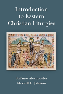 Introduction to Eastern Christian Liturgies book