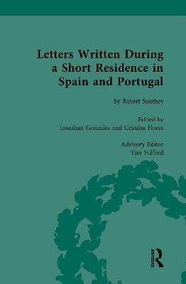 Letters Written During a Short Residence in Spain and Portugal: by Robert Southey book