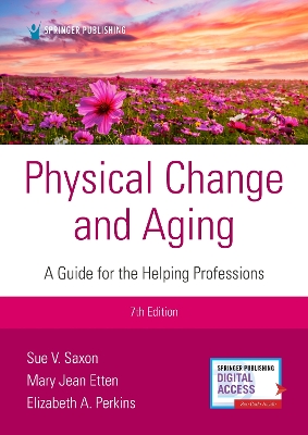 Physical Change and Aging: A Guide for the Helping Professions book