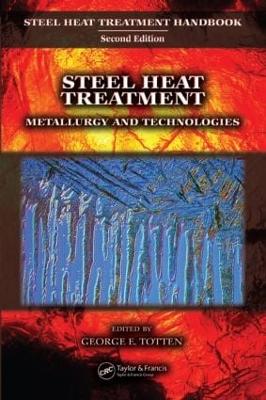 Steel Heat Treatment by George E. Totten