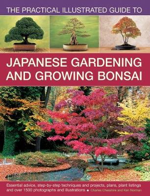 Practical Illustrated Guide to Japanese Gardening and Growing Bonsai book