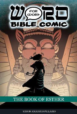 The Book of Esther: Word for Word Bible Comic: World English Bible Translation book