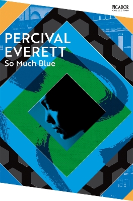 So Much Blue by Percival Everett