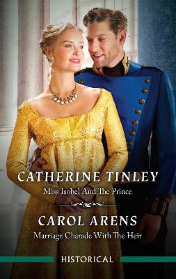 Miss Isobel And The Prince/Marriage Charade With The Heir book