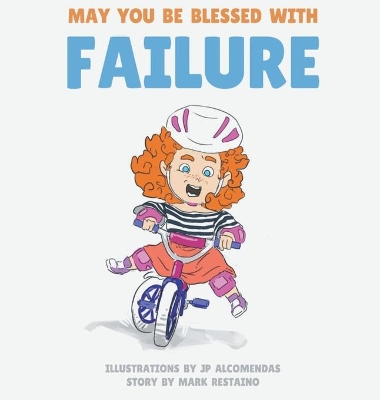 May You Be Blessed with Failure book