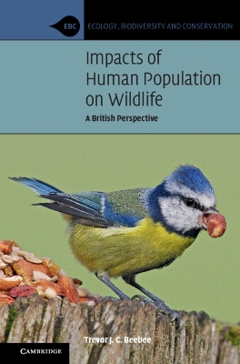 Impacts of Human Population on Wildlife: A British Perspective book