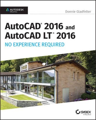 AutoCAD 2016 and AutoCAD LT 2016 No Experience Required book