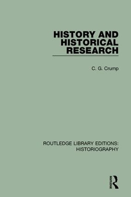 History and Historical Research by C. G. Crump