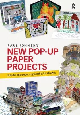 New Pop-Up Paper Projects by Paul Johnson