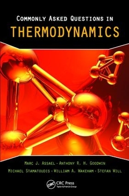 Commonly Asked Questions in Thermodynamics by Marc J. Assael