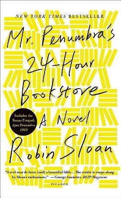 Mr. Penumbra's 24-Hour Bookstore by Robin Sloan