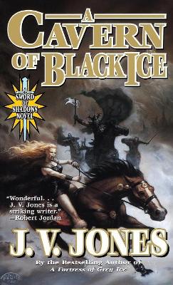 A A Cavern of Black Ice by J V Jones