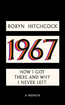 1967: How I Got There and Why I Never Left book